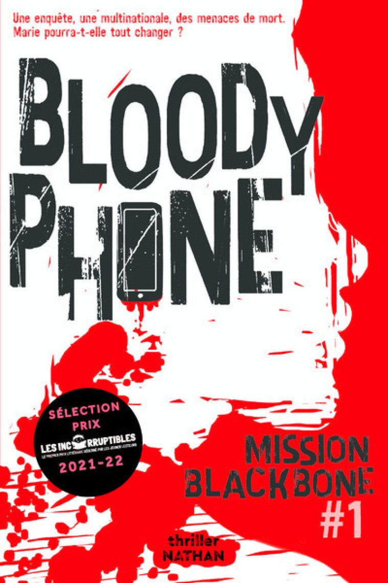 Mission Blackbone - tome 1 Bloody phone - Maylis Jean-Préau, Manu Causse, Marie Mazas, Emmanuelle Urien, Maylis Jean-Préau, Manu Causse, Marie Mazas, Emmanuelle Urien - NATHAN