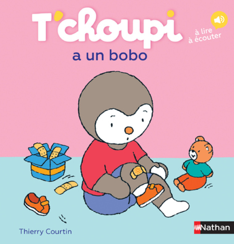T'choupi a un bobo - Thierry Courtin - NATHAN