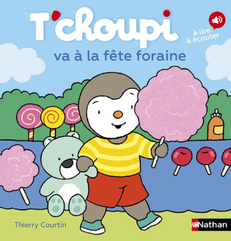 T'choupi va à la fête foraine - Thierry Courtin - NATHAN