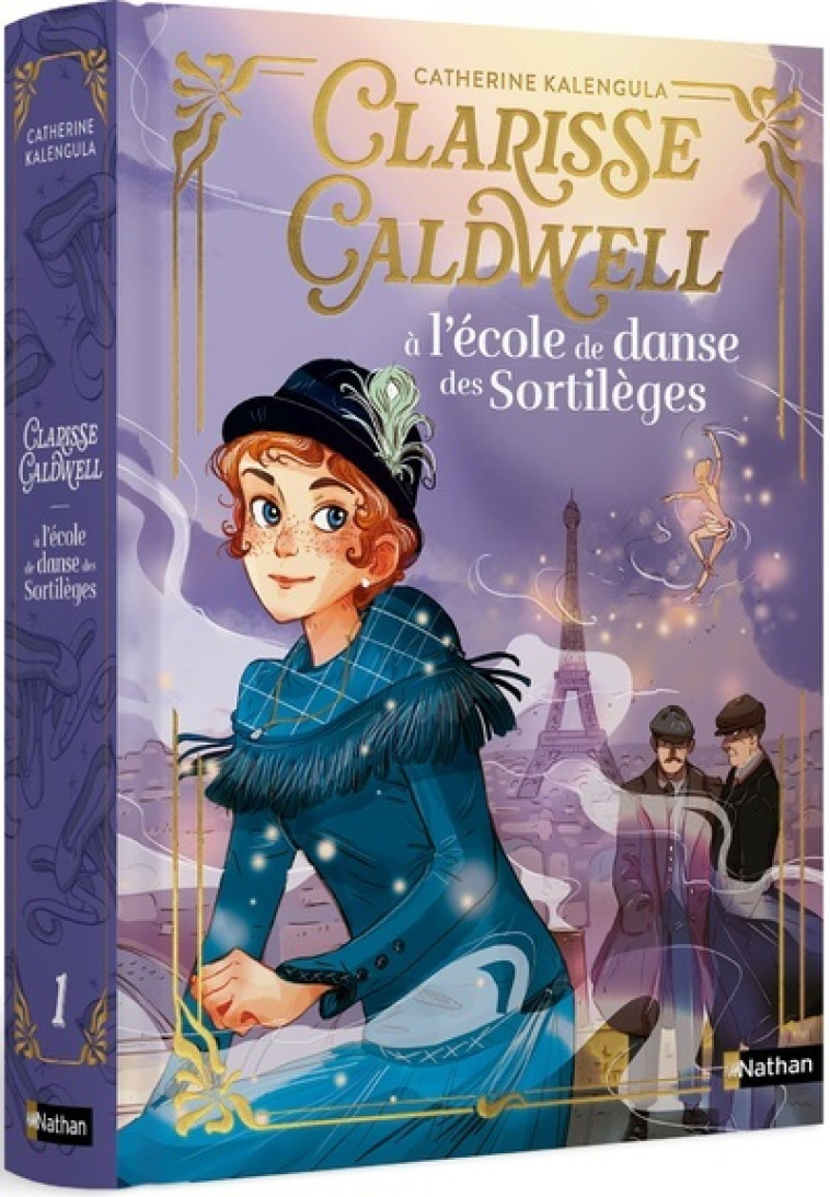 Clarisse Caldwell - Tome 01 A l'école de danse des sortilèges - Catherine Kalengula, Ariane Delrieu, Catherine Kalengula, Ariane Delrieu - NATHAN