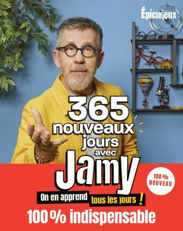 365 nouveaux jours avec Jamy - On en apprend tous les jours - Jamy Gourmaud, Jamy Gourmaud - NATHAN