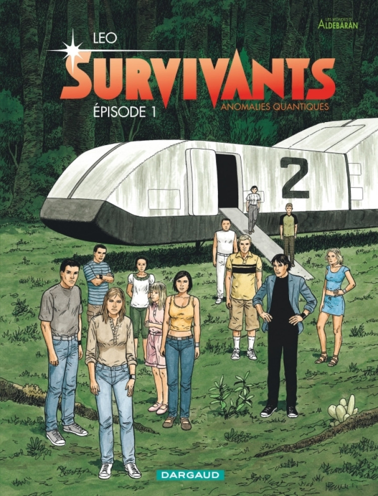 Survivants - Tome 1 - Épisode 1 - LEO LEO,  Leo,  Leo,  Leo - DARGAUD