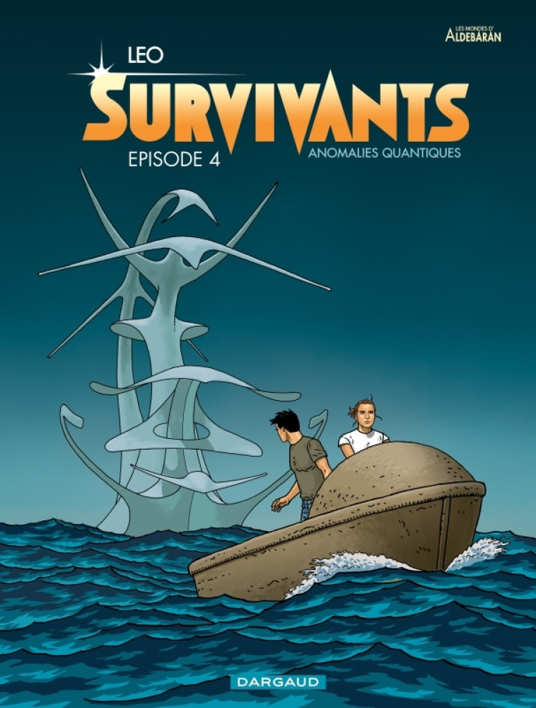 Survivants - Tome 4 - Épisode 4 - LEO LEO,  Leo,  Leo,  Leo - DARGAUD