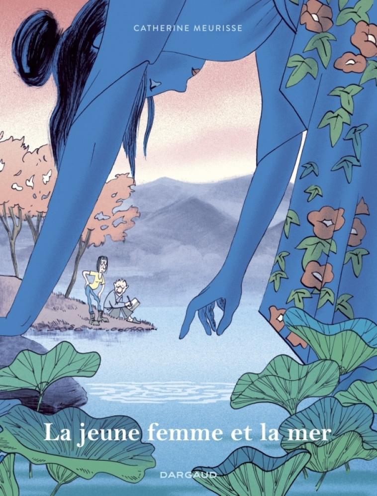 La jeune femme et la mer - Meurisse Catherine Meurisse Catherine,  Meurisse Catherine,  Meurisse Catherine,  Meurisse Catherine - DARGAUD