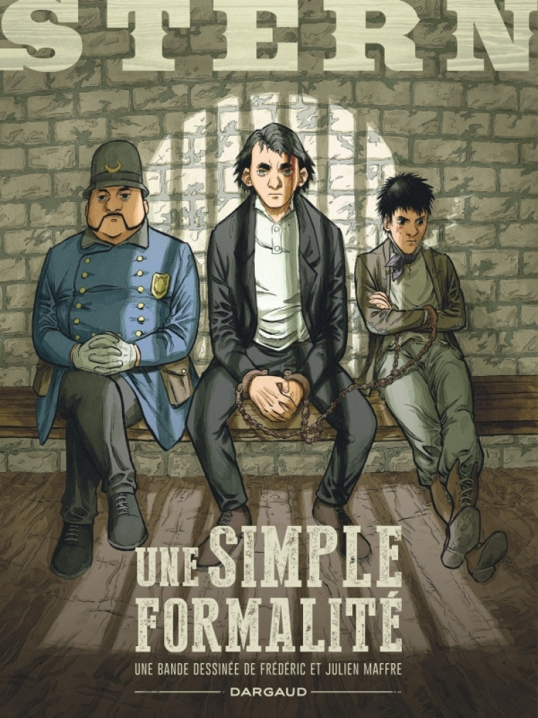 Stern - Tome 5 - Une simple formalité - Maffre Frédéric Maffre Frédéric, Maffre Julien Maffre Julien,  Maffre Frédéric,  Maffre Julien,  Maffre Frédéric,  Maffre Julien - DARGAUD
