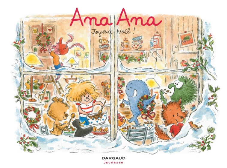 Ana Ana - Tome 22 - Joyeux Noël - Dormal Alexis Dormal Alexis, Roques Dominique Roques Dominique,  Dormal Alexis,  Roques Dominique - DARGAUD