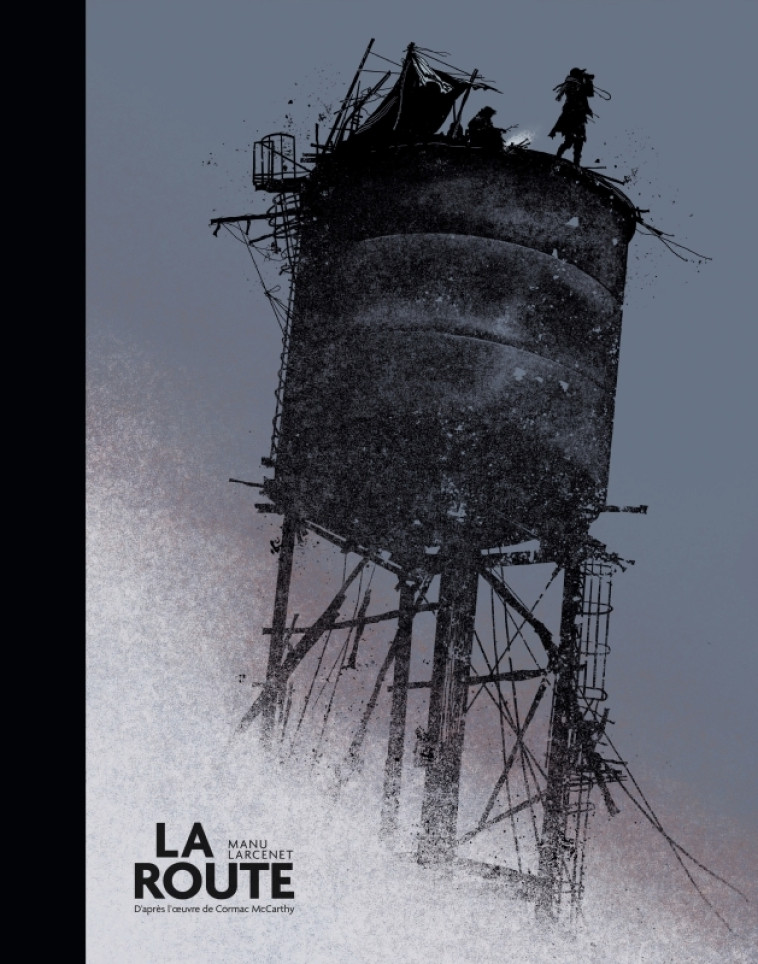 La route -  Larcenet Manu,  Larcenet Manu,  Larcenet Manu - DARGAUD