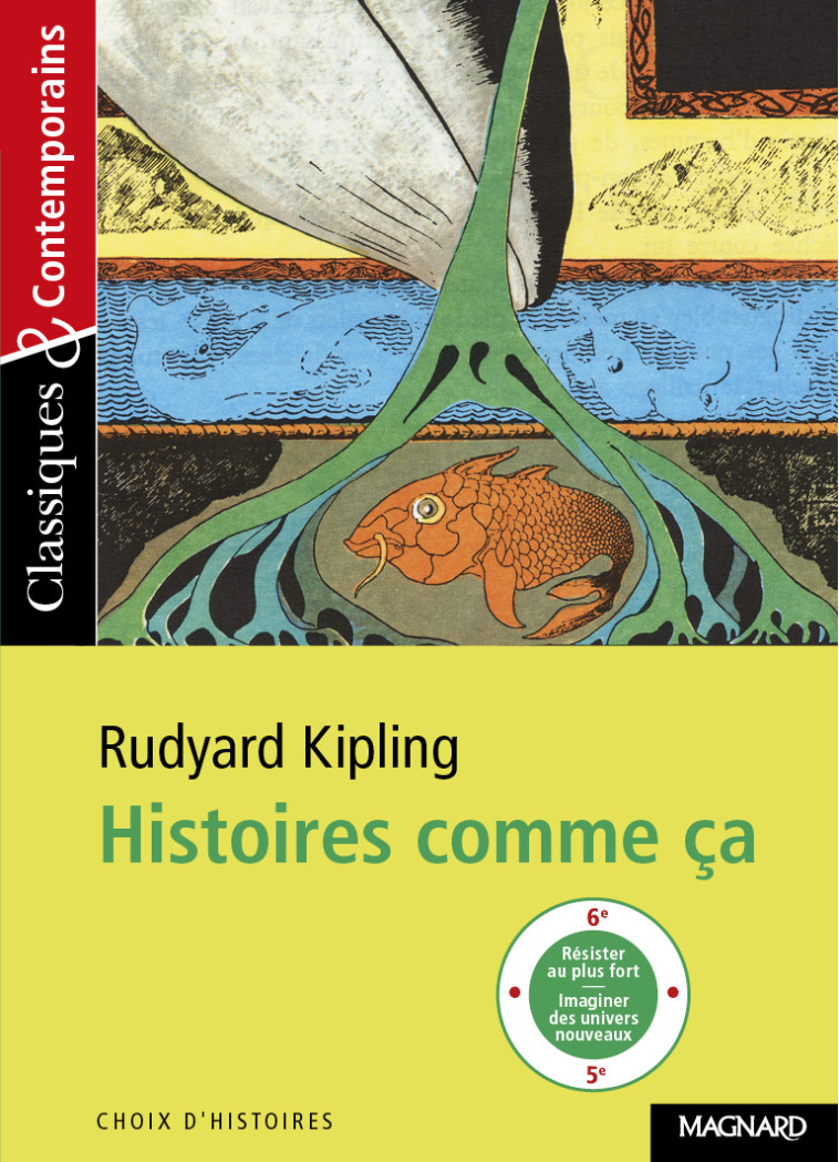 Histoires comme ça - Classiques et Contemporains - Laurence Sudret, Rudyard Kipling - MAGNARD
