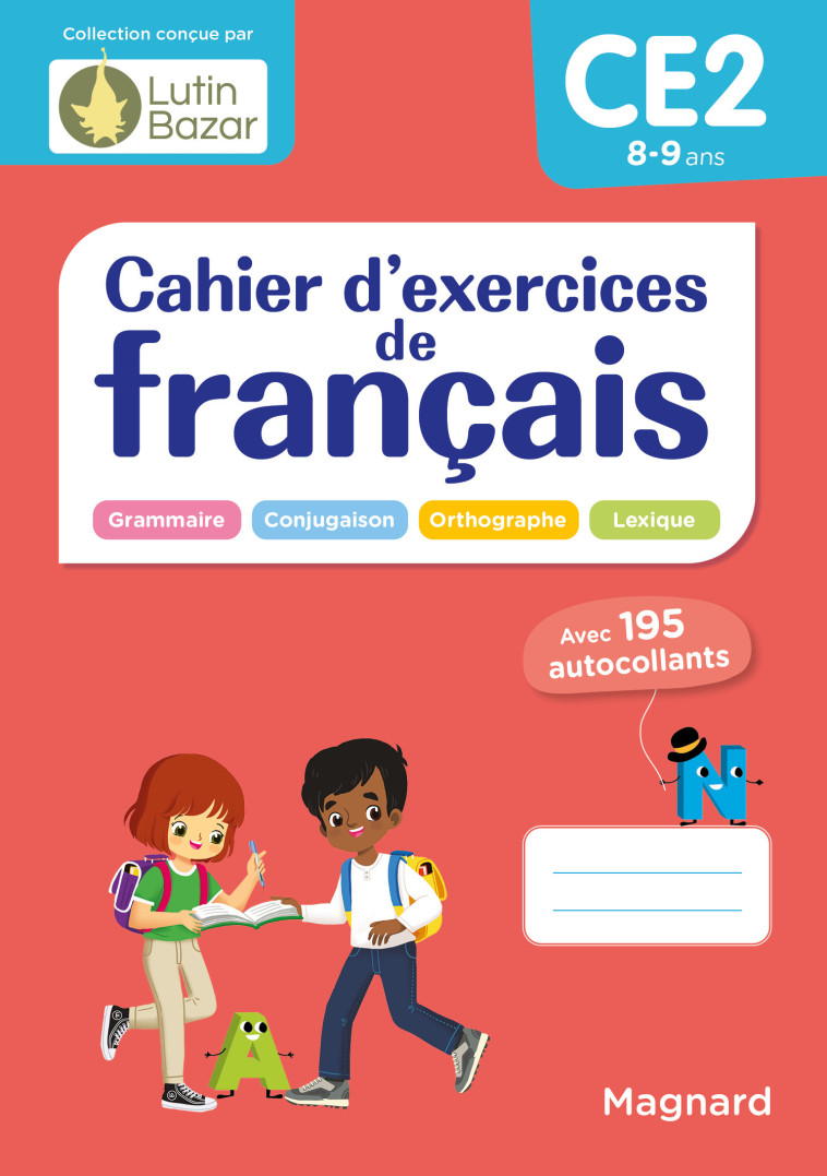Cahier d'exercices de français CE2 - Morgane Céard, Morgane Céard - MAGNARD