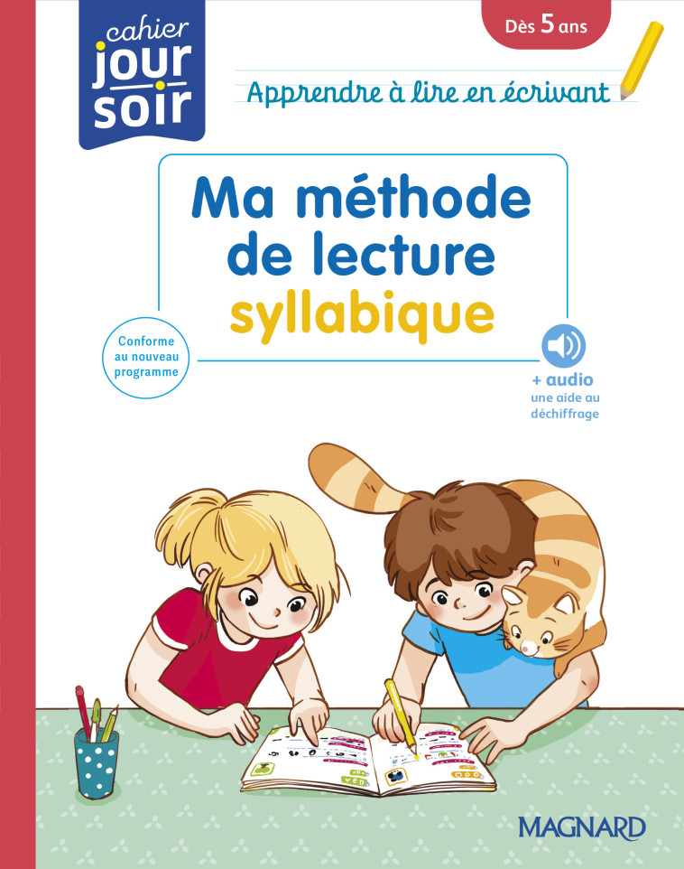 Ma méthode de lecture syllabique - Cahier Jour Soir - Catherine Simard, Catherine Simard - MAGNARD