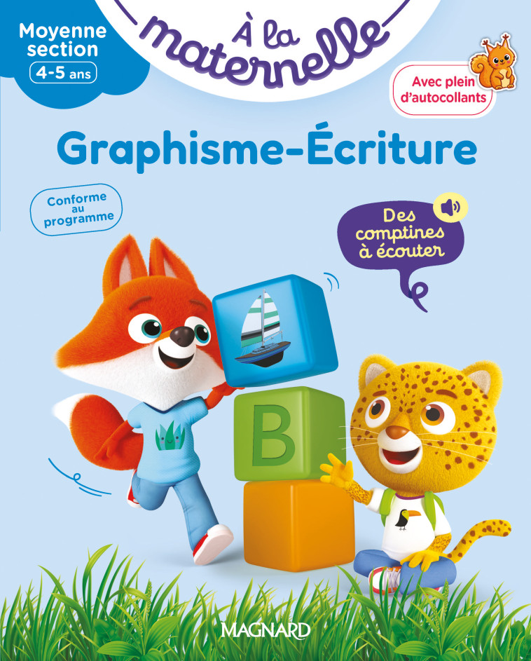 Graphisme-Écriture Moyenne section 4-5 ans - A la maternelle - Anne Weiller, Georges Besnard, Marie Sirica Routtier, Anne Weiller, Georges Besnard, Marie Sirica Routtier - MAGNARD