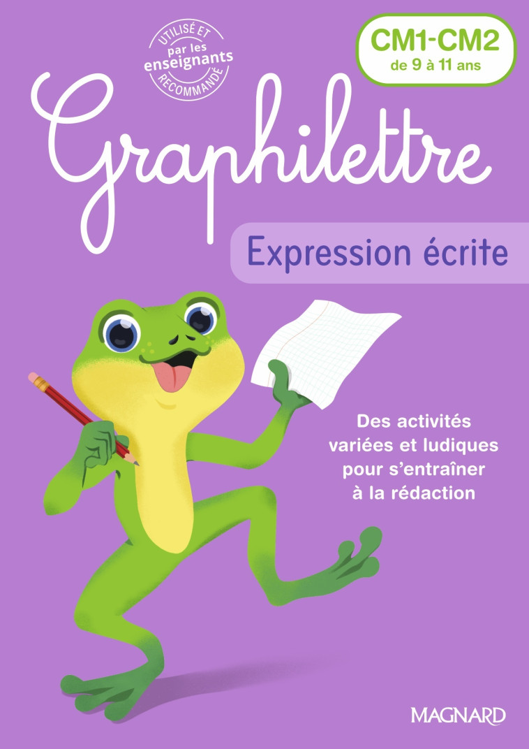 Graphilettre - Expression écrite CM1-CM2 - Isabelle  Collioud-Marichallot, Isabelle  Collioud-Marichallot - MAGNARD