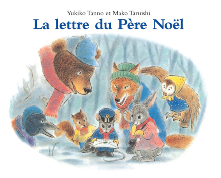 La lettre du Père Noël - Yukiko Tanno, Mako TARUISHI, Yukiko Tanno, Mako TARUISHI, Nicole Coulom - EDL