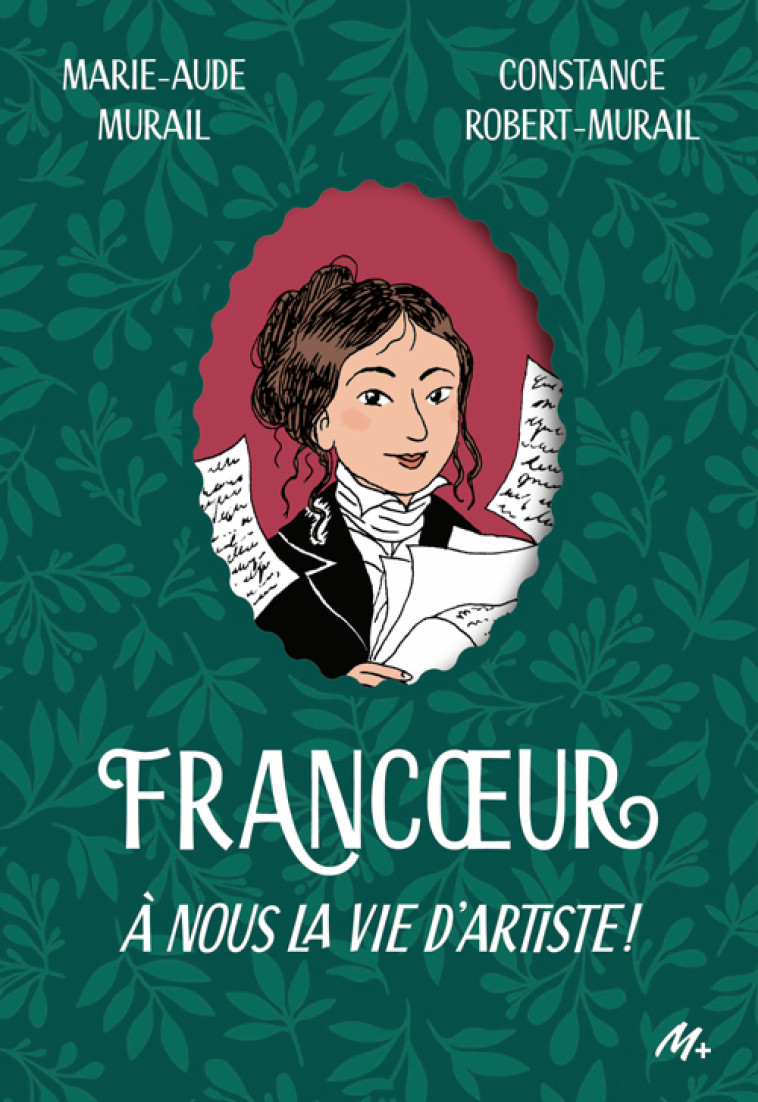 Francoeur -  Murail Marie-Aude, Constance Robert-Murail, Marie-Aude Murail, Kim Consigny, Marie-Aude Murail, Constance Robert-Murail, Kim Consigny - EDL