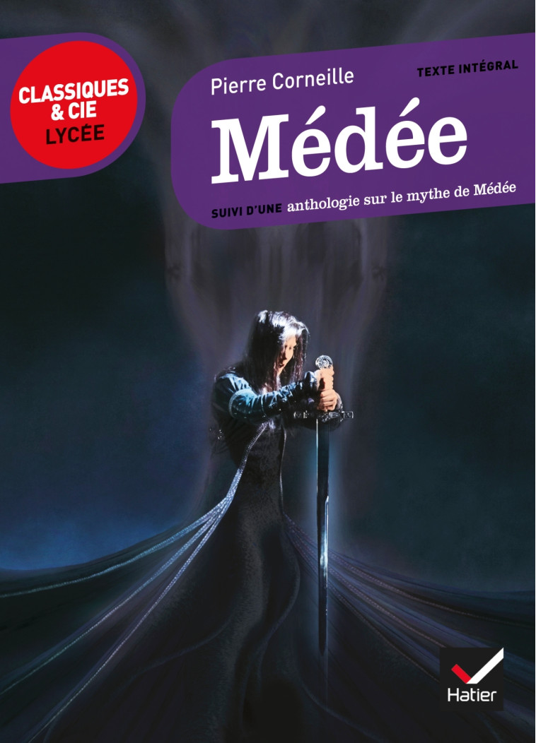 Médée - Pierre Corneille - HATIER