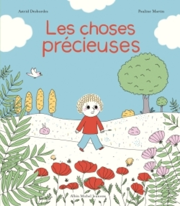 Archibald - Les Choses précieuses - Astrid Desbordes, Pauline Martin, Astrid Desbordes, Pauline Martin - ALBIN MICHEL