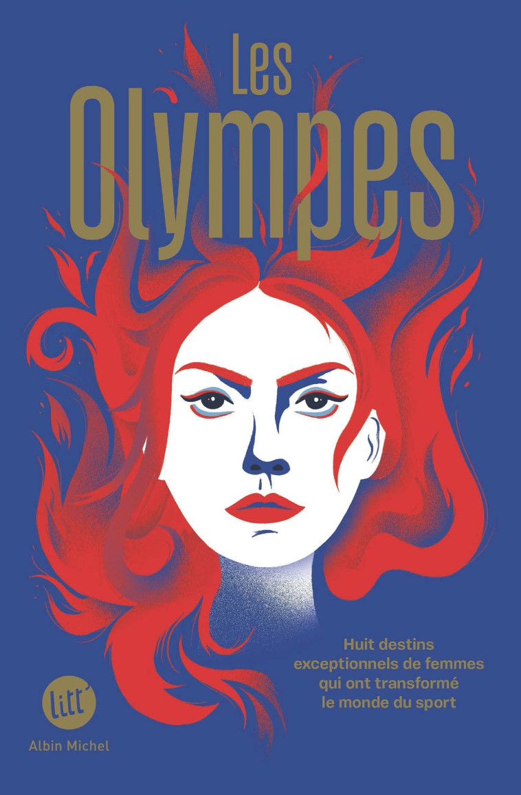 Les Olympes -  , Carole Trébor, Maïa Brami, Valentine Goby, Mathieu Palain, Sylvain Pattieu, Jennifer Richard, Caroline Solé, Jo Witek - ALBIN MICHEL