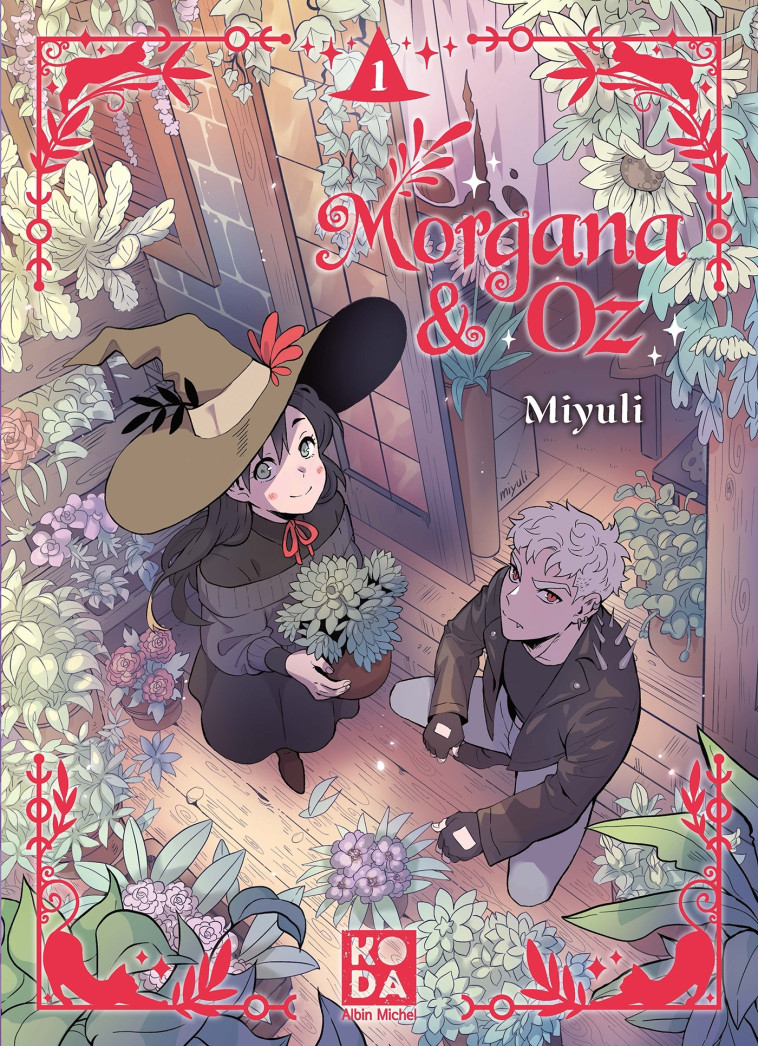 Morgana & Oz - tome 1 -  Miyuli, Eunice Baik,  Miyuli, Eunice Baik - ALBIN MICHEL