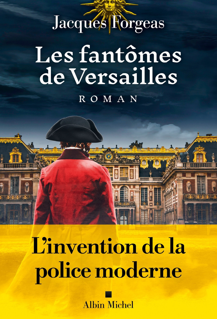 Les Fantômes de Versailles - Jacques Forgeas, Jacques Forgeas - ALBIN MICHEL