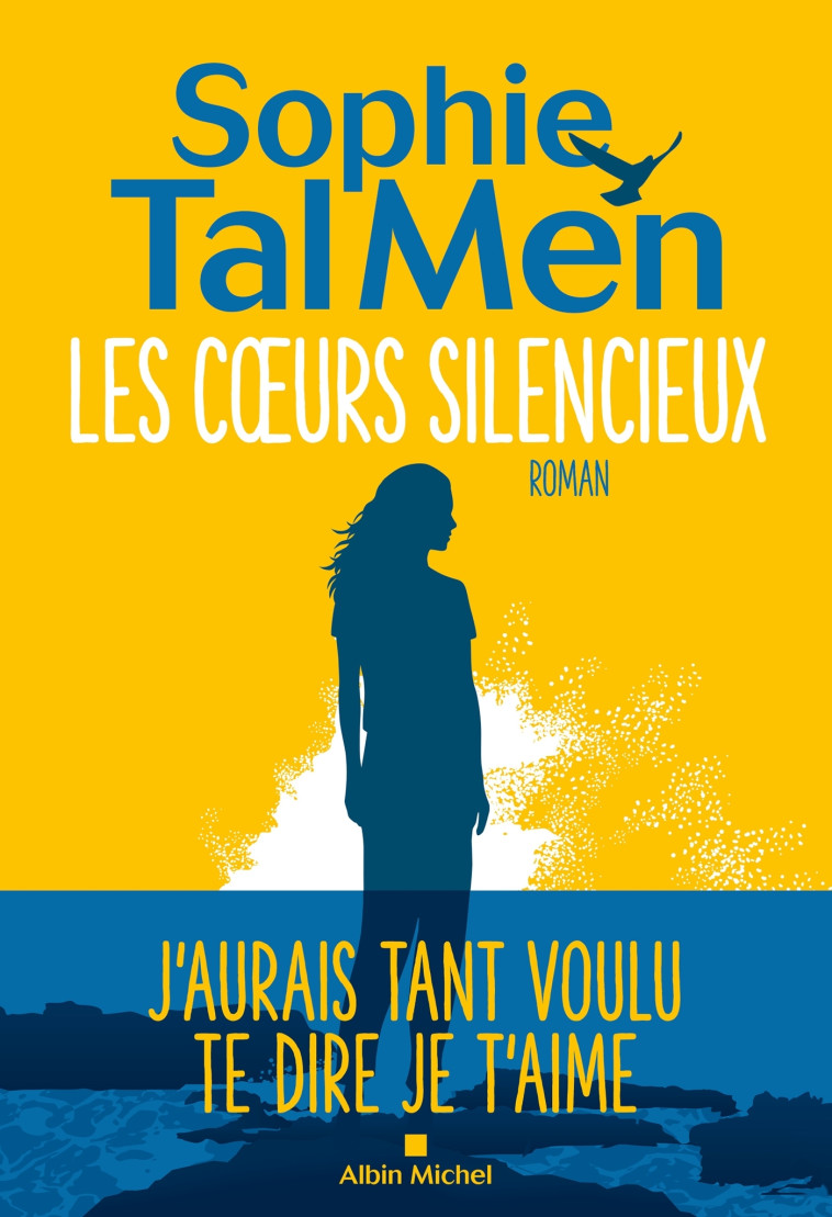 Les Coeurs silencieux - Sophie Tal Men, Sophie Tal Men - ALBIN MICHEL