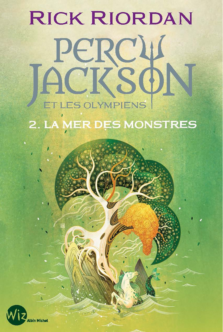 Percy Jackson et les Olympiens T2 La Mer des monstres (Edition 2024) - Rick Riordan, Mona Pracontal, Mona de Pracontal - ALBIN MICHEL