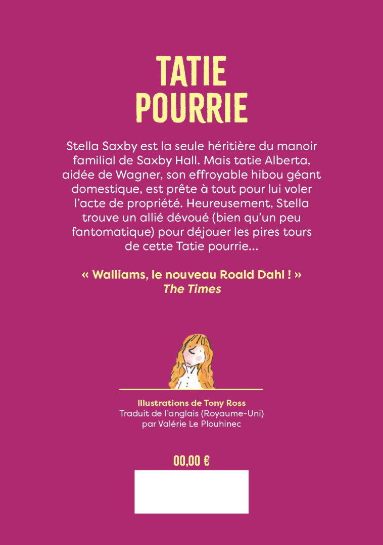 Tatie pourrie (Edition 2024 Witty poche) - David Walliams, Tony Ross, Valérie Le Plouhinec, David Walliams, Tony Ross, Valérie Le Plouhinec - ALBIN MICHEL