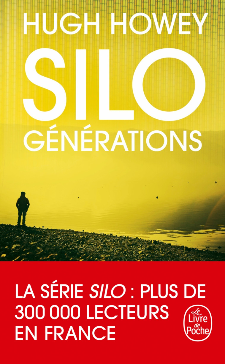 Silo : Générations (Silo, Tome 3) - Hugh Howey, Hugh Howey - LGF