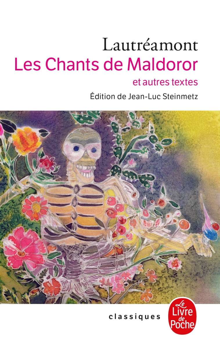 Les Chants de Maldoror et autres oeuvres - Lautréamont Lautréamont - LGF