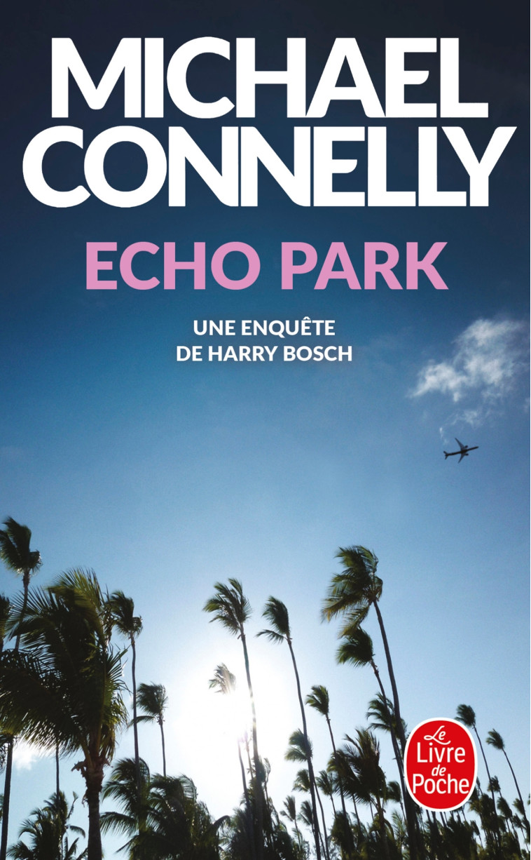 Echo Park - Michael Connelly, Michael Connelly - LGF