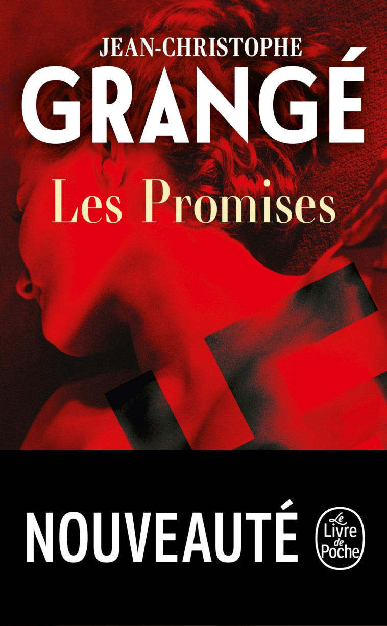 Les Promises - Jean-Christophe Grangé - LGF