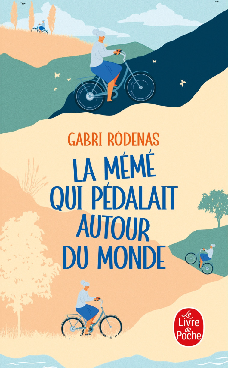 La Mémé qui pédalait autour du monde - Gabri Rodenas, Gabri Rodenas - LGF