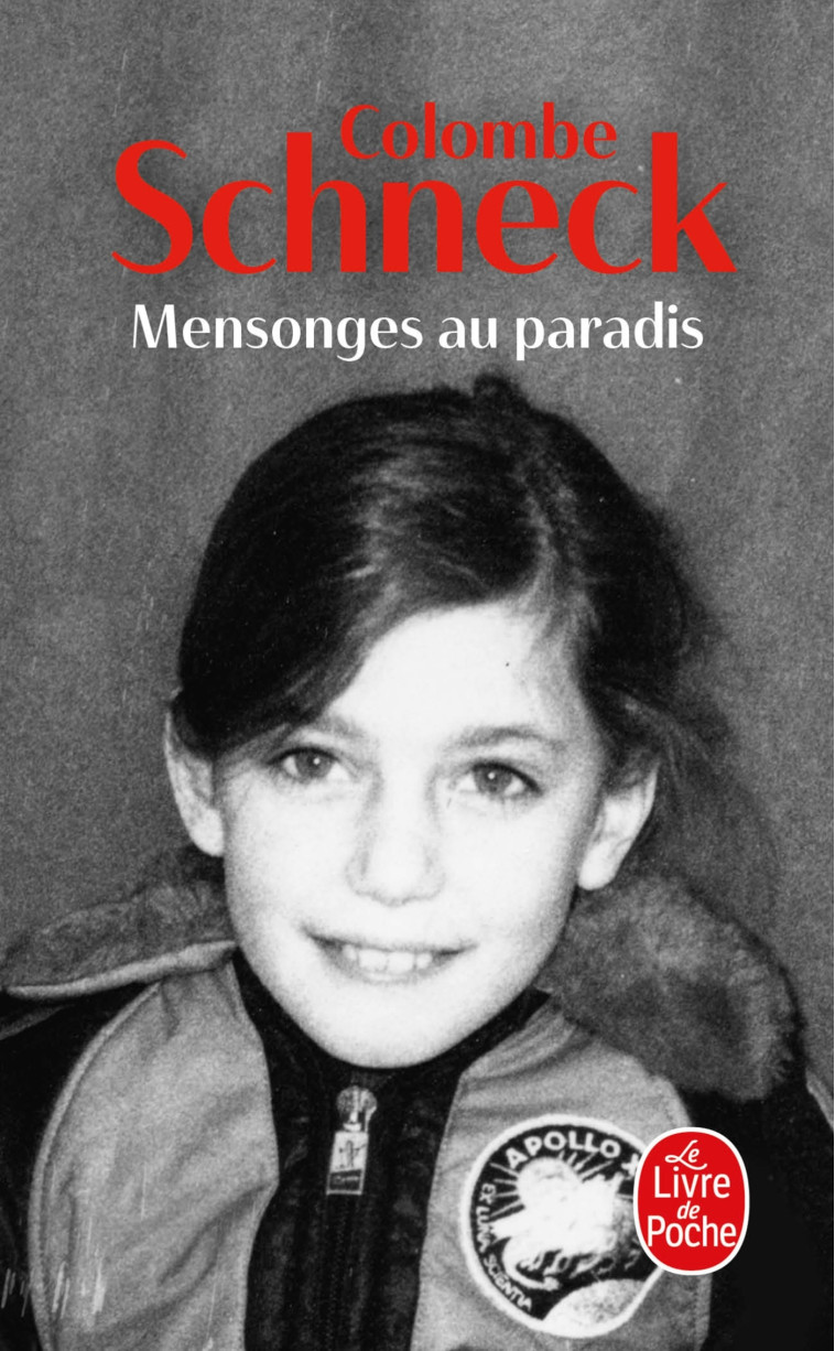 Mensonges au paradis - Colombe Schneck, Colombe Schneck - LGF