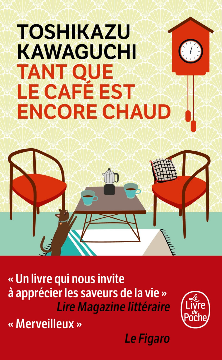 Tant que le café est encore chaud - Toshikazu Kawaguchi, Toshikazu Kawaguchi - LGF