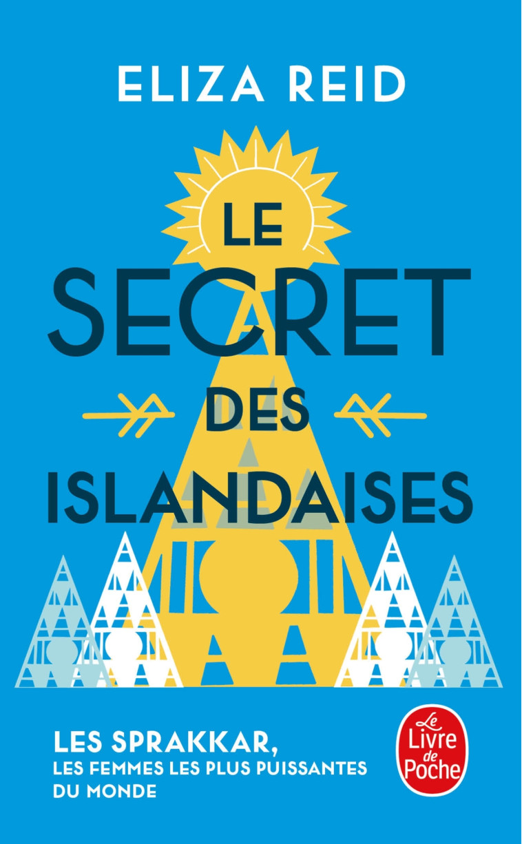 Le Secret des islandaises - Eliza Reid, Eliza Reid - LGF