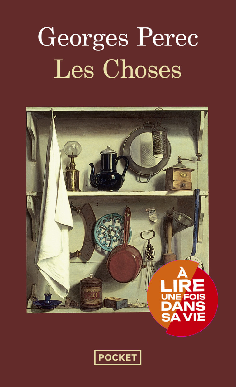 Les choses - Georges Perec, Georges Perec - POCKET