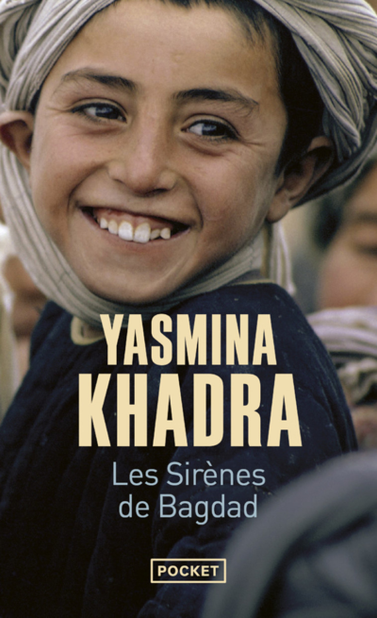 Les sirènes de Bagdad - Yasmina Khadra, Yasmina Khadra - POCKET