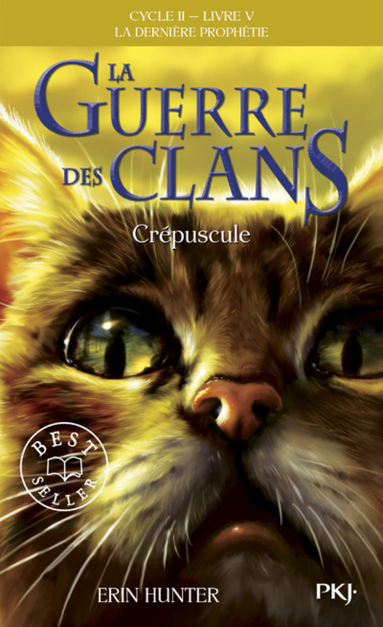 La guerre des Clans - cycle II La dernière prophétie - tome 5 Crépuscule - Erin Hunter, Aude Carlier, Erin Hunter, Aude Carlier - POCKET JEUNESSE