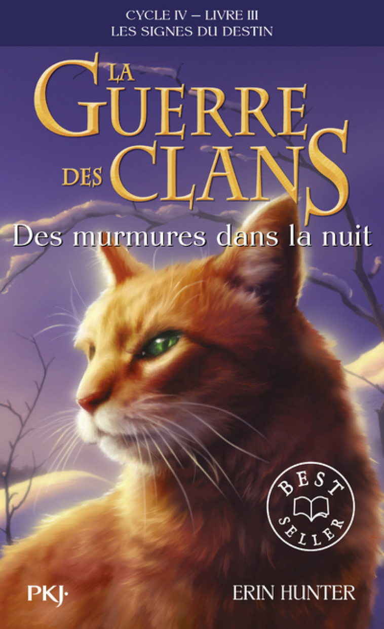La Guerre des Clans - Cycle IV - Livre 3 Des murmures dans la nuit - Erin Hunter, Aude Carlier, Erin Hunter, Aude Carlier - POCKET JEUNESSE