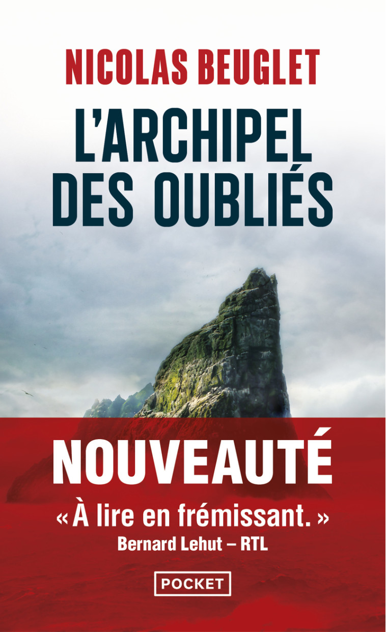 L'Archipel des oubliés - Nicolas Beuglet - POCKET