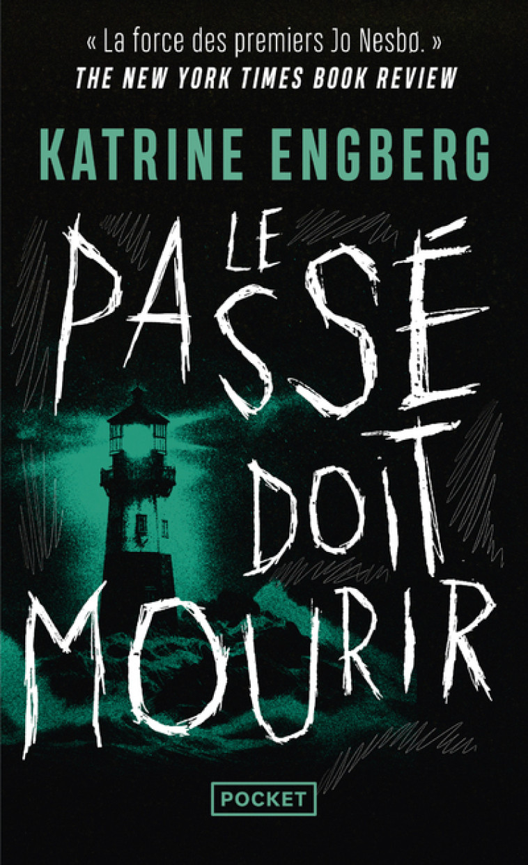Le passé doit mourir - Katrine Engberg, Catherine Renaud - POCKET