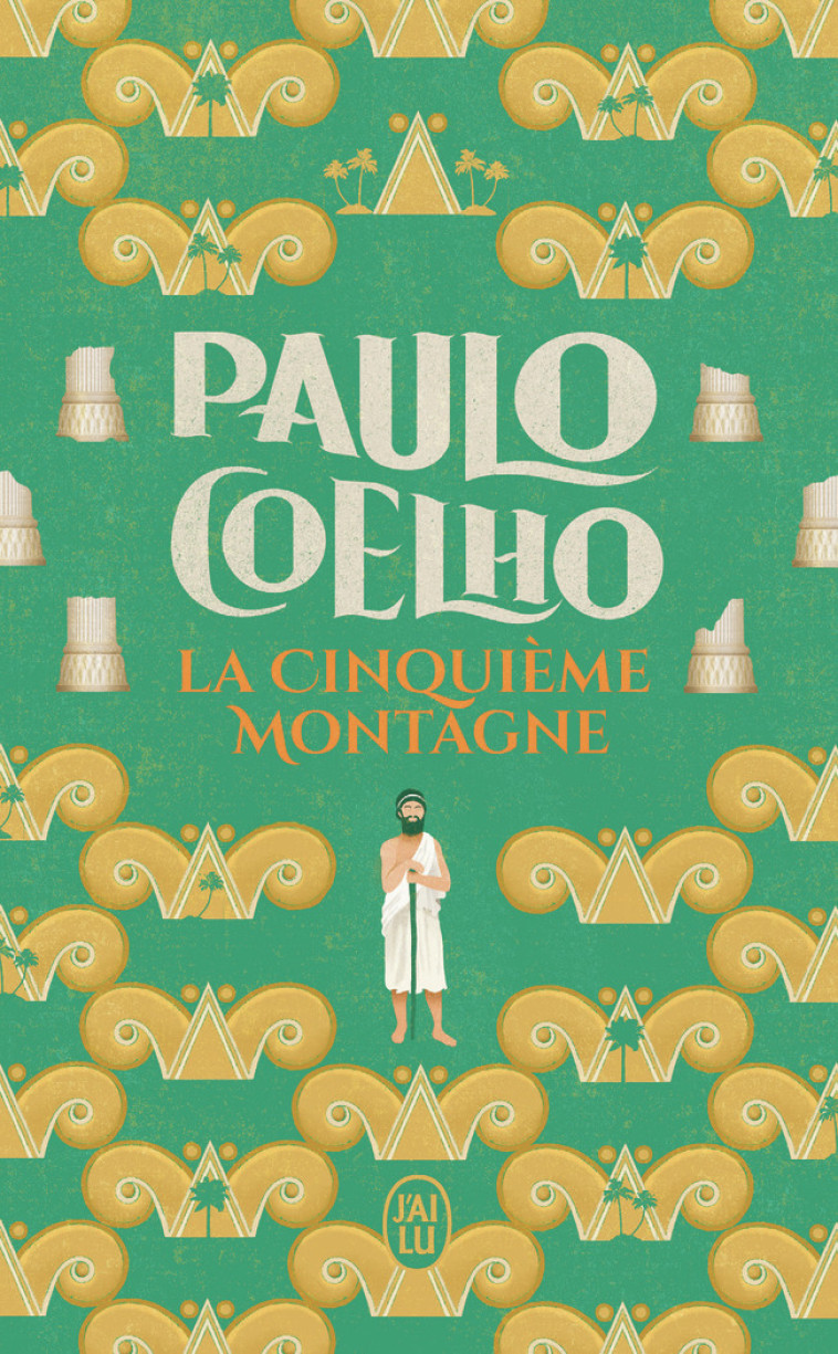 La cinquième montagne - Paulo Coelho, Françoise Marchand-Sauvagnargues, Paulo Coelho, Françoise Marchand-Sauvagnargues - J'AI LU