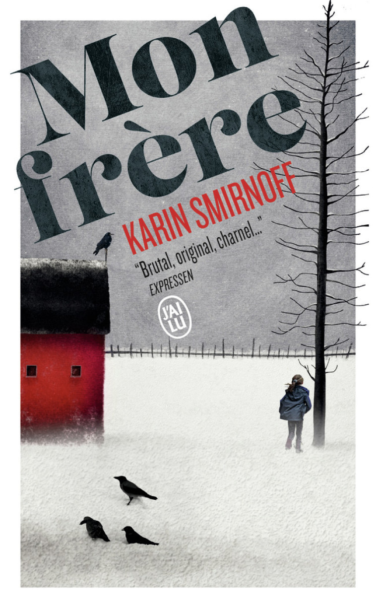 Mon frère - Karin Smirnoff, Esther Sermage - J'AI LU