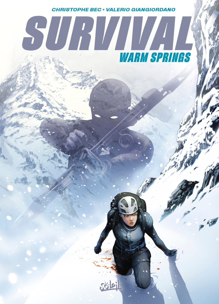 Survival - Warm Springs - Christophe Bec, Valerio Giangiordano, Christophe Bec, Valerio Giangiordano - SOLEIL