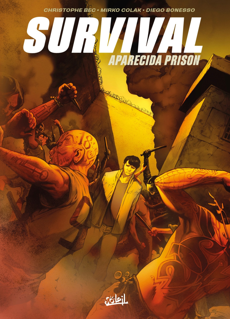 Survival Aparecida Prison - Bec Bec,  BEC,  BEC - SOLEIL