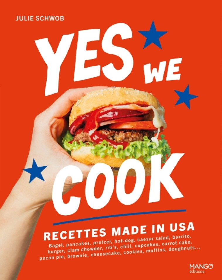 Yes we cook ! - Julie Schwob, Sophie Dumont, Julie Schwob, Sophie Dumont - MANGO