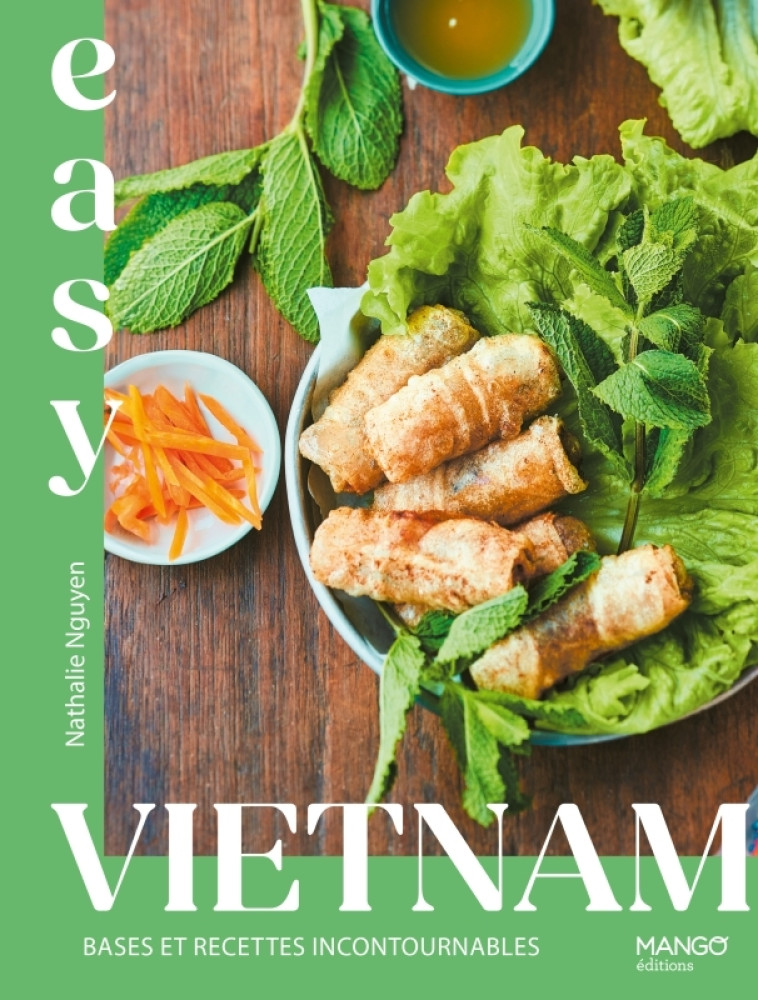 Easy Vietnam - Nathalie Nguyen, Nathalie Nguyen - MANGO