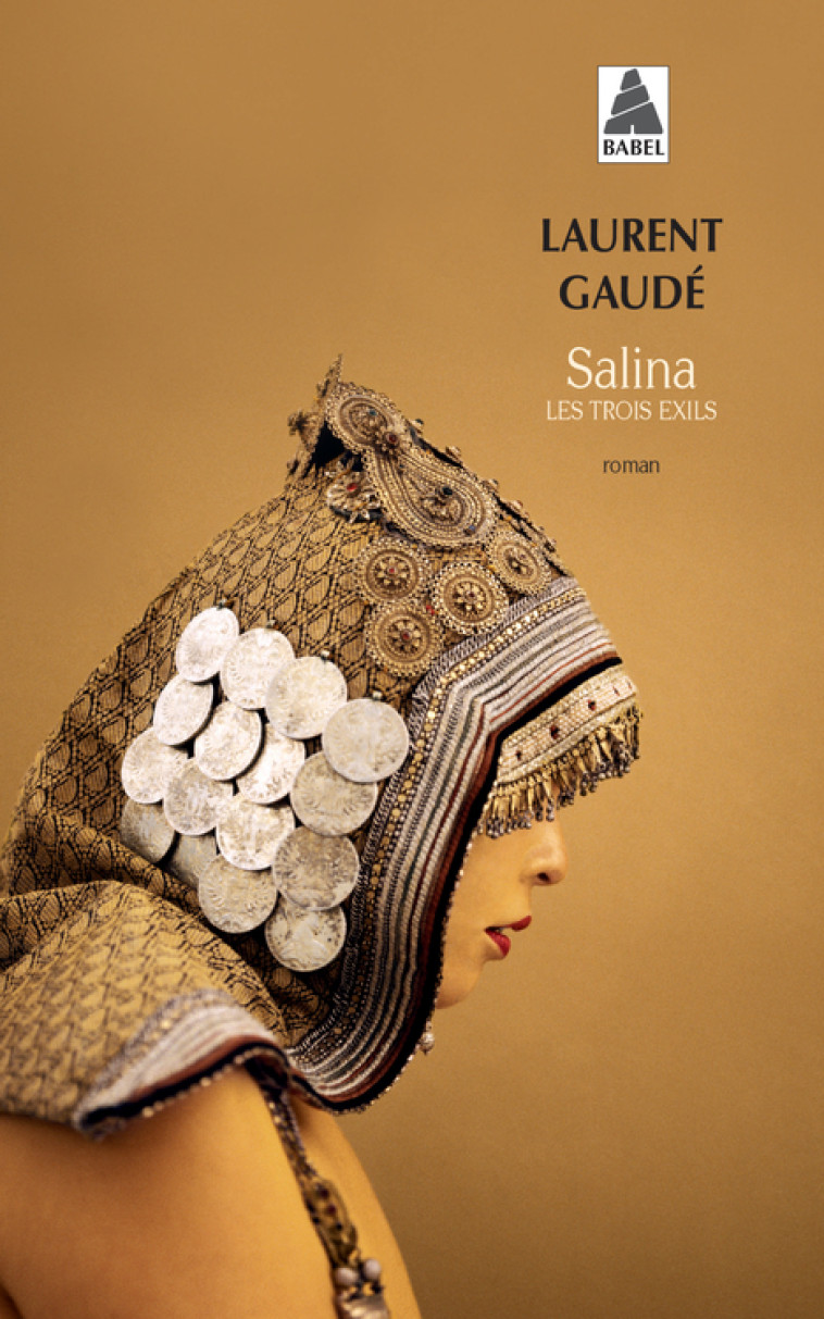 Salina - Laurent Gaudé, Laurent Gaudé - ACTES SUD