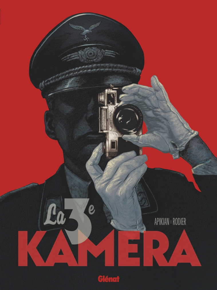 La 3e Kamera - Cédric Apikian, Denis Rodier, Cédric Apikian, Denis Rodier - GLENAT