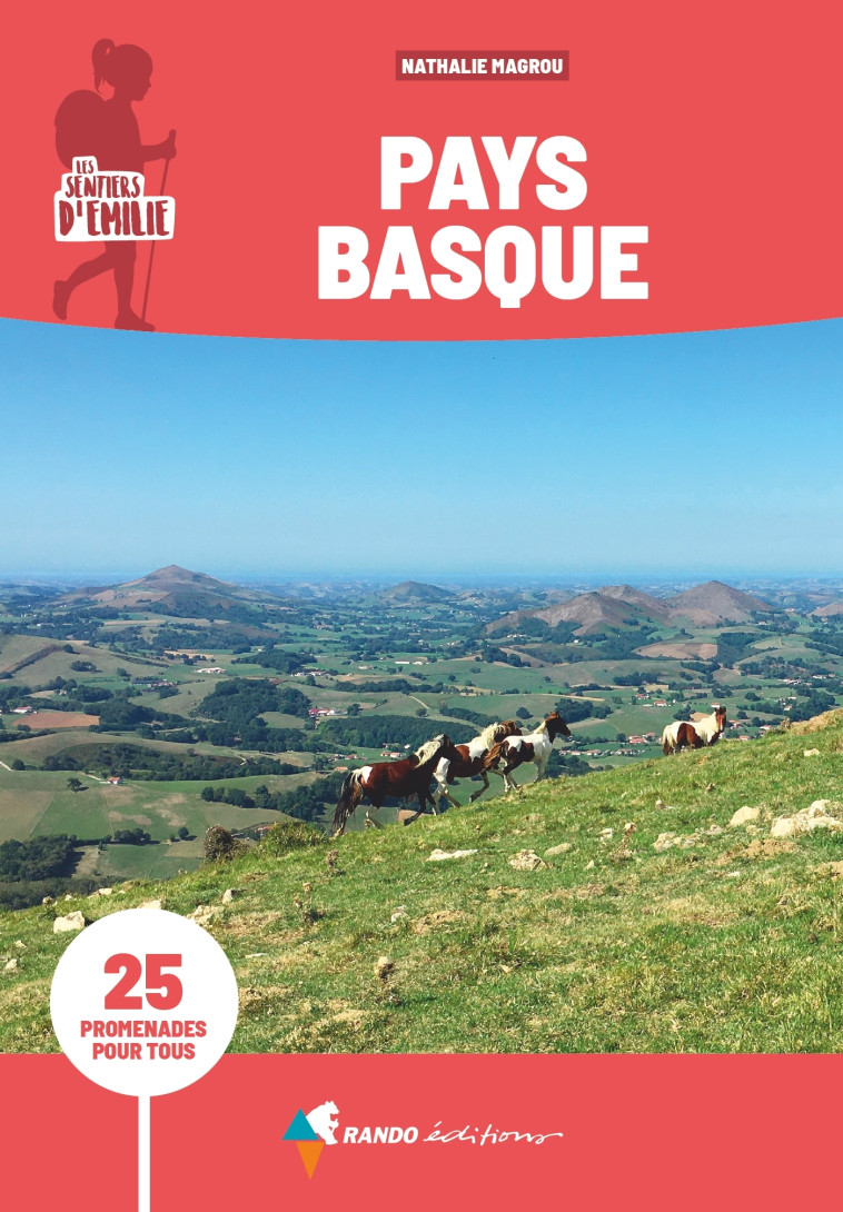 Sentiers d'Emilie Pays basque (3e ed) - Nathalie Magrou, Nathalie Magrou - GLENAT