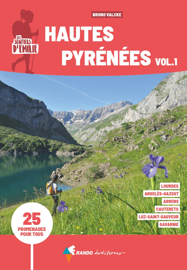 Sentiers d'Emilie Hautes-Pyrénées vol. 1 (3e ed) - Bruno Valcke - GLENAT